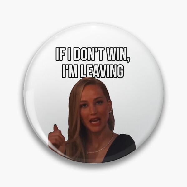 Item preview, If I don't win, I'm leaving - Jennifer Lawrence designed and sold by WholeLottaTees.