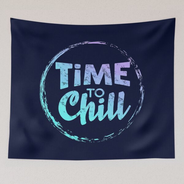 Item preview, Time To Chill designed and sold by 2wear.