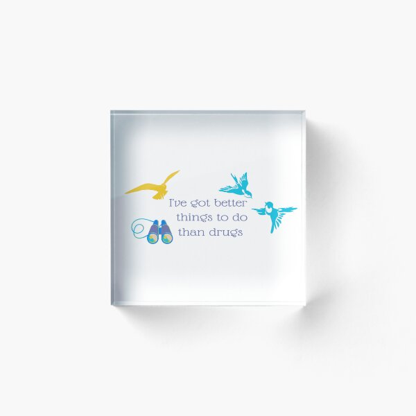 Item preview, Better Than Drugs: Bird Watching designed and sold by franklear.