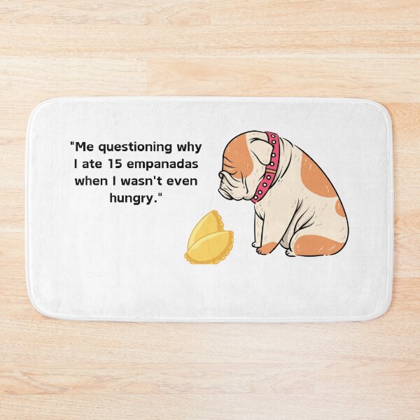 Item preview, Why I ate 15 empanadas designed and sold by bbeitia23.