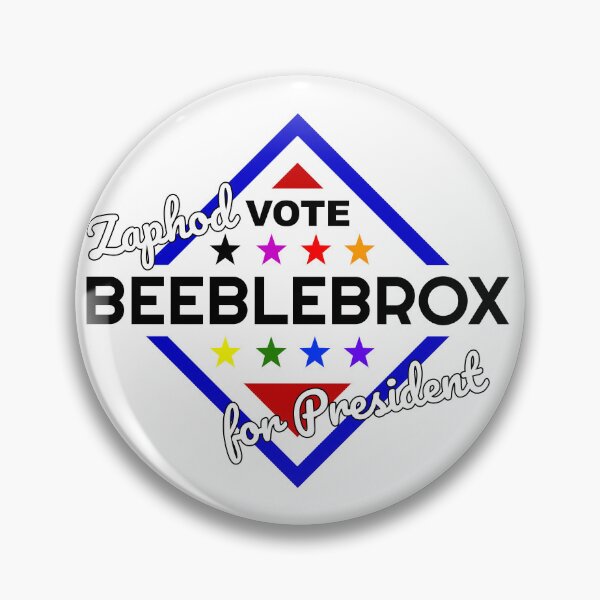 Item preview, Vote Beeblebrox designed and sold by HappyAxolotl.