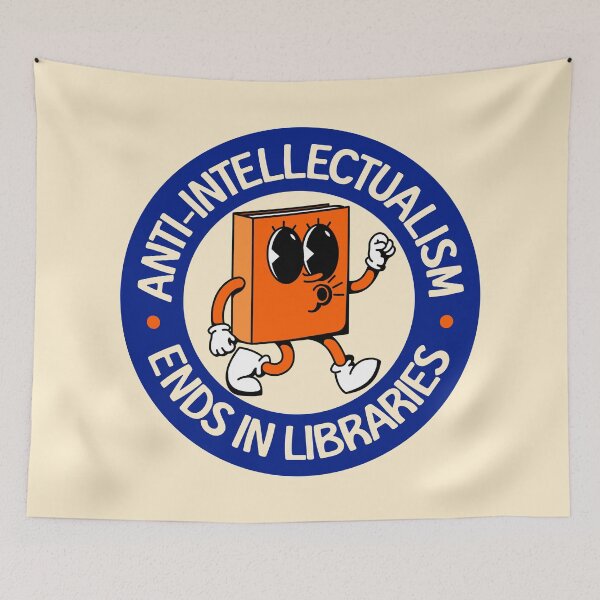 Item preview, Anti Intellectualism Ends In Libraries - Protect Our Schools designed and sold by Picket Club.