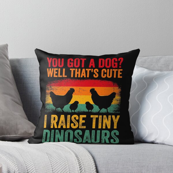 Item preview, I Raise Tiny Dinosaurs Funny Poultry Chicken Lovers Farmer designed and sold by MobyStickers.