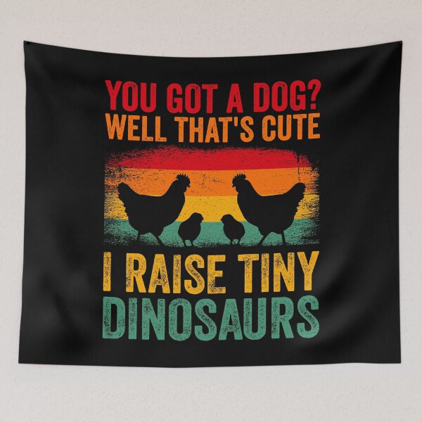 Item preview, I Raise Tiny Dinosaurs Funny Poultry Chicken Lovers Farmer designed and sold by MobyStickers.