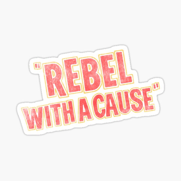 Item preview, rebel with a cause - v2 designed and sold by BrownWoodRobot.