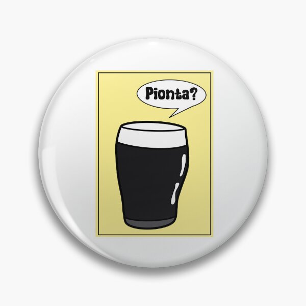 Item preview, Pionta? {Pint?} designed and sold by Giggles as Gaeilge.