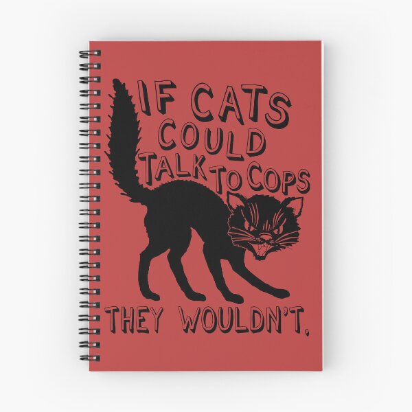 Item preview, If Cats Could Talk To Cops They Wouldnt - Meme, Punk, Anarchist designed and sold by SpaceDogLaika.