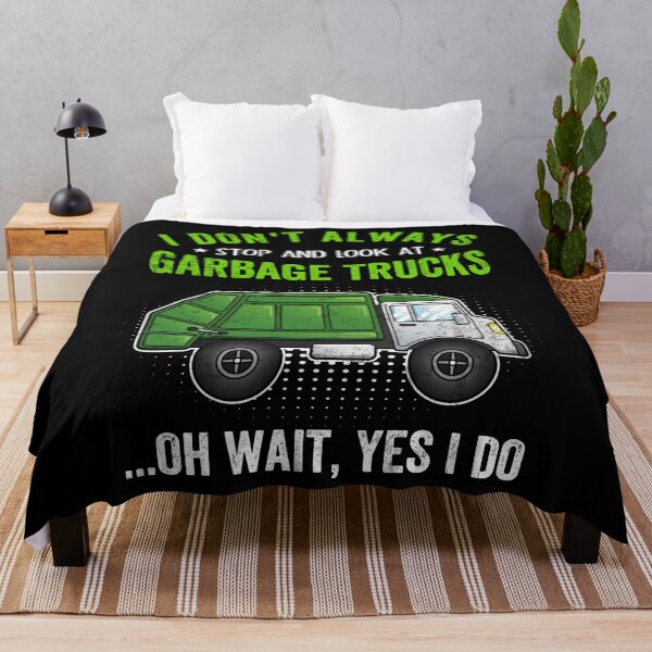 Item preview, I Don't Always Stop Look At Garbage Trucks Funny Truck Trash designed and sold by MobyStickers.