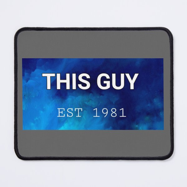 Item preview, This Guy EST 1981 designed and sold by SchraderCreek.