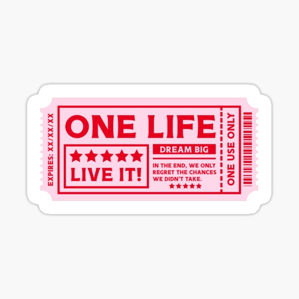 Item preview, One Life to Live Ticket designed and sold by InspireQueen.