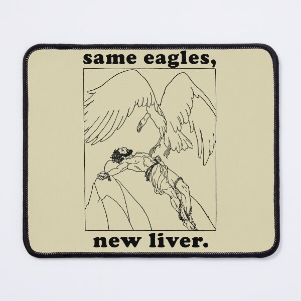Item preview, Same Eagles New Liver - Prometheus Meme, Greek Mythology designed and sold by SpaceDogLaika.