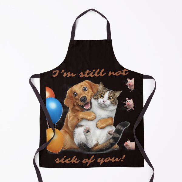 Item preview, I'm still not sick of you, funny dog and cat, Ballon designed and sold by PrinceskiKinii.
