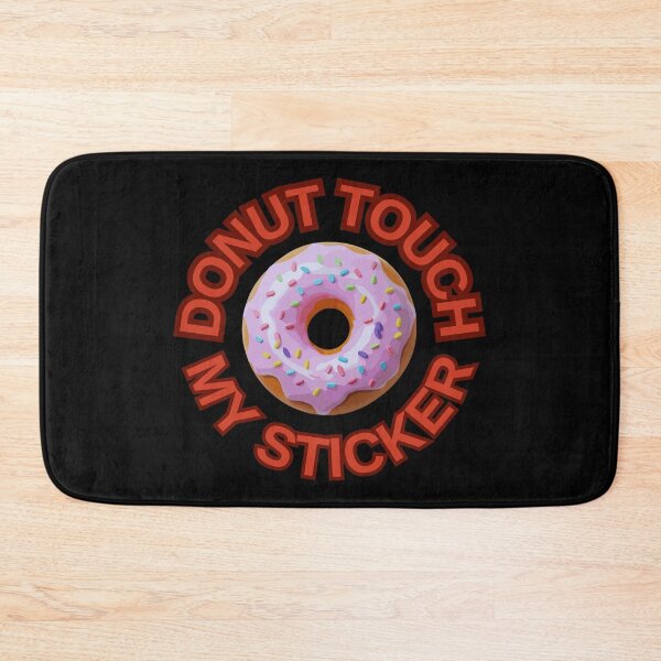 Item preview, DONUT Touch My Sticker ! Do not Touch Series designed and sold by Psycho-Crazy.