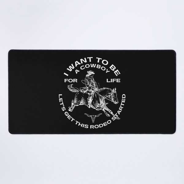 Item preview, I Want To Be A Cowboy For Life Design designed and sold by EarthArtDesigns.