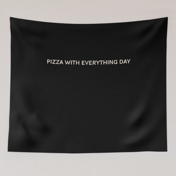 Item preview, Pizza with Everything Day On This Day Perfect Day designed and sold by StudioTVDinners.