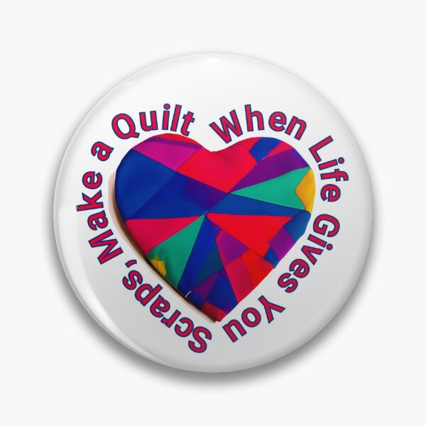 Item preview, When Life Gives You Scraps, Make a Quilt - Funny Quilter  designed and sold by Wiss2Arts.