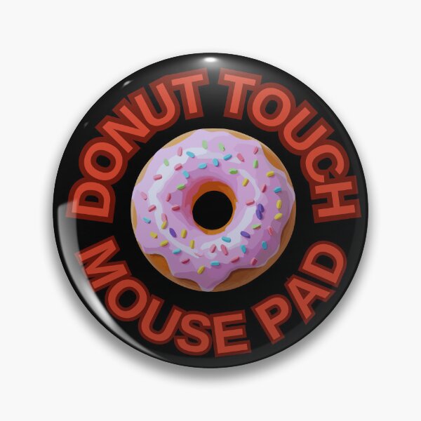 Item preview, DONUT Touch My Mouse Pad ! Do not Touch Series designed and sold by Psycho-Crazy.