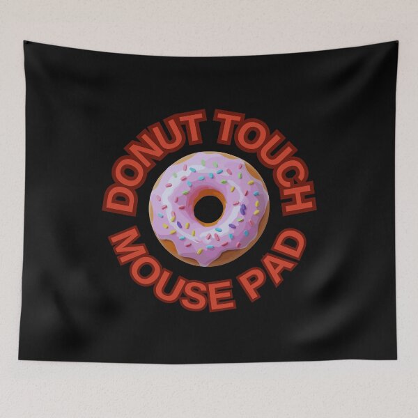 Item preview, DONUT Touch My Mouse Pad ! Do not Touch Series designed and sold by Psycho-Crazy.