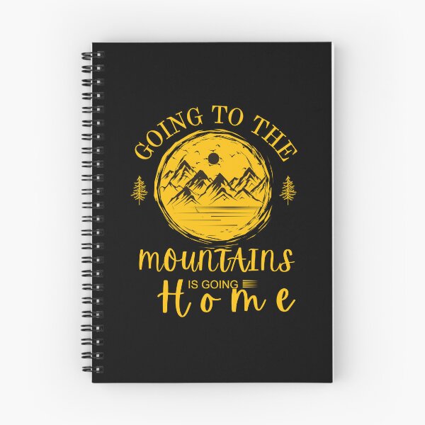 Item preview, going to the mountains is going home designed and sold by Thespacerocket.