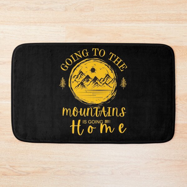 Item preview, going to the mountains is going home designed and sold by Thespacerocket.