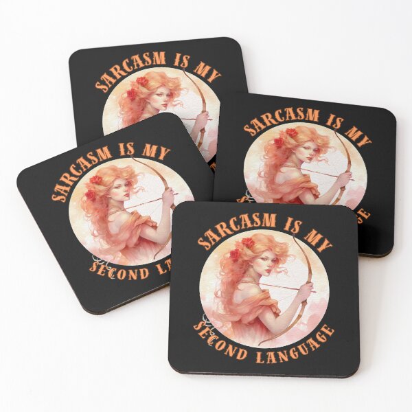 Item preview, Sarcasm Is My Second Language. sagittarius season designed and sold by ZodiacWonders.