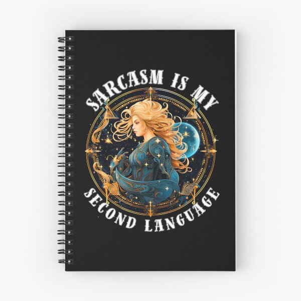 Item preview, Sarcasm Is My Second Language. sagittarius funny designed and sold by ZodiacWonders.