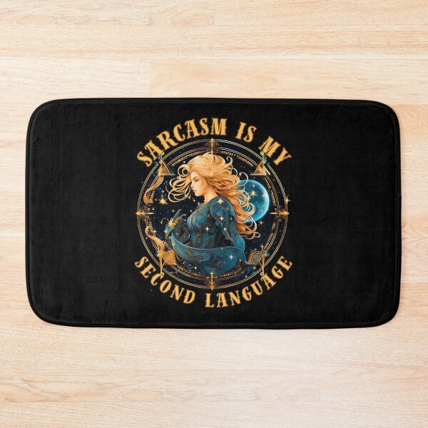 Item preview, Sarcasm Is My Second Language. sagittarius sayings designed and sold by ZodiacWonders.