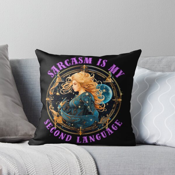 Item preview, Sarcasm Is My Second Language. sagittarius astrological sign designed and sold by ZodiacWonders.