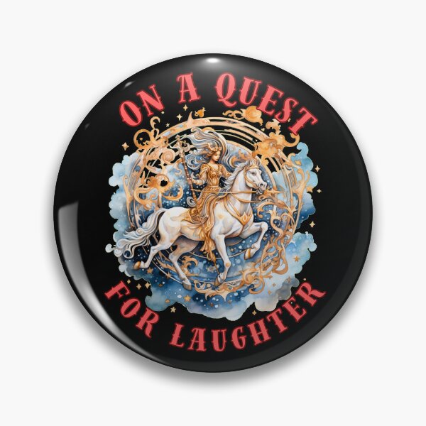Item preview,  On A Quest For Laughter. sagittarius astrology designed and sold by ZodiacWonders.