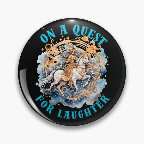 Item preview,  On A Quest For Laughter. sagittarius birthday designed and sold by ZodiacWonders.