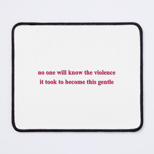 Item preview, The Violence of Being Gentle designed and sold by cow-goes-moo.