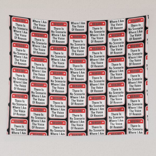 Item preview, BEWARE:  There Is No Scenario Where I Am The Voice Of Reason - funny warning signs designed and sold by DesignsFromTW-S.