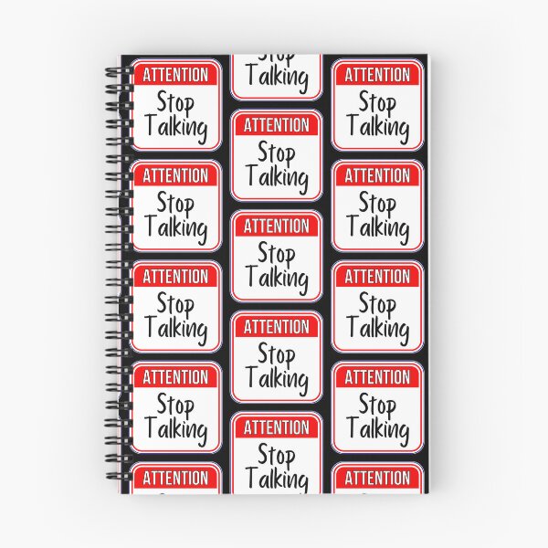 Item preview, ATTENTION:  Stop Talking - funny warning signs designed and sold by DesignsFromTW-S.