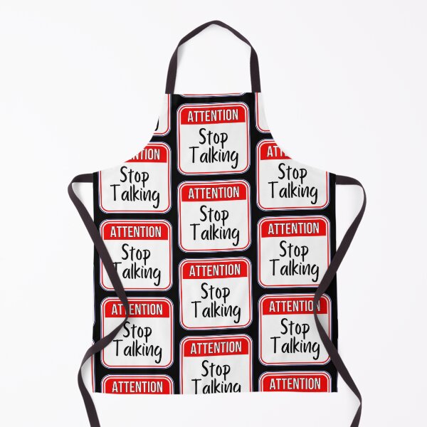 Item preview, ATTENTION:  Stop Talking - funny warning signs designed and sold by DesignsFromTW-S.