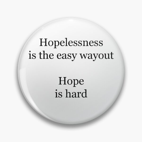 Item preview, Hopelessness is easy designed and sold by theJinchuriki.