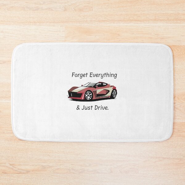 Item preview, Forget Everything Just Drive designed and sold by OZ3R61.