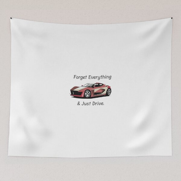 Item preview, Forget Everything Just Drive designed and sold by OZ3R61.