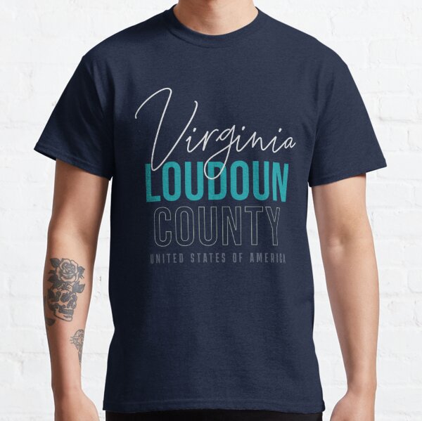 Loudoun T Shirts for Sale Redbubble