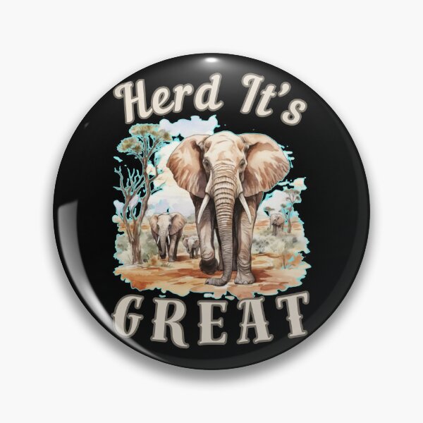 Item preview, Herd It’s Great. elephant quote designed and sold by ElephantVibes.