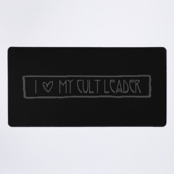 Item preview, I love my cult leader - black designed and sold by cursedbutcute.