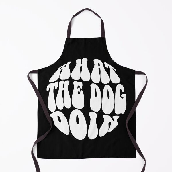 Item preview, What the Dog Doin Text Monochrome Black designed and sold by Meepuruproject.
