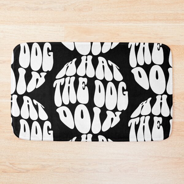 Item preview, What the Dog Doin Text Monochrome Black designed and sold by Meepuruproject.