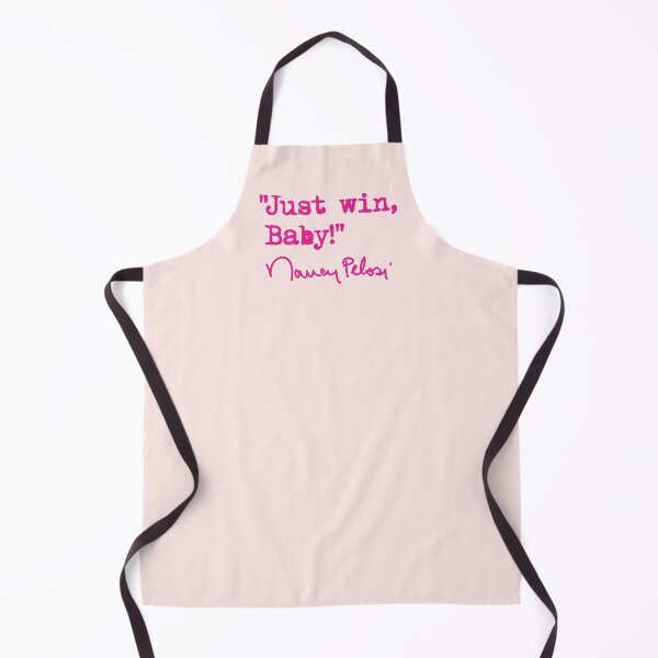 Item preview, Nancy Pelosi's New Years Resolution - Just Win Baby  designed and sold by Thelittlelord.