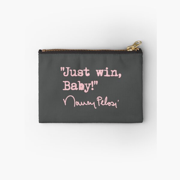Item preview, Nancy Pelosi's New Years Resolution - Just Win Baby  designed and sold by Thelittlelord.
