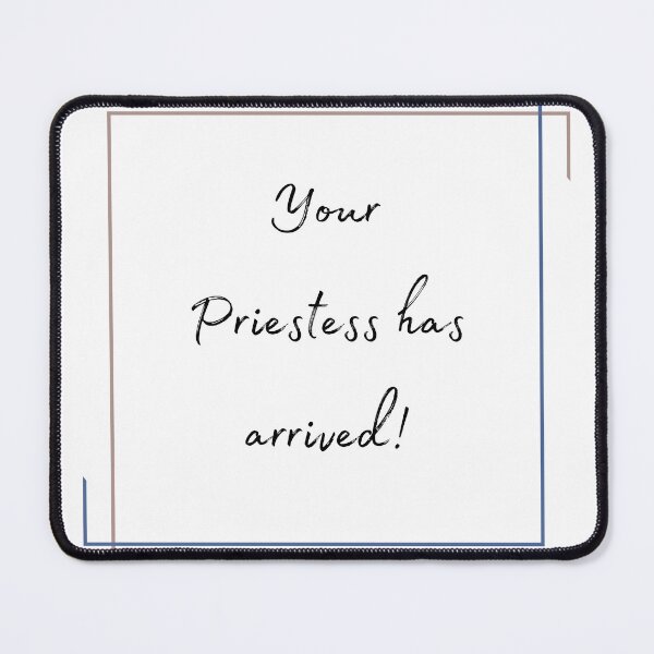 Item preview, DOTA 2 quote | Mirana | Your Priestess has arrived! | queenoflaura designed and sold by queenoflaura.