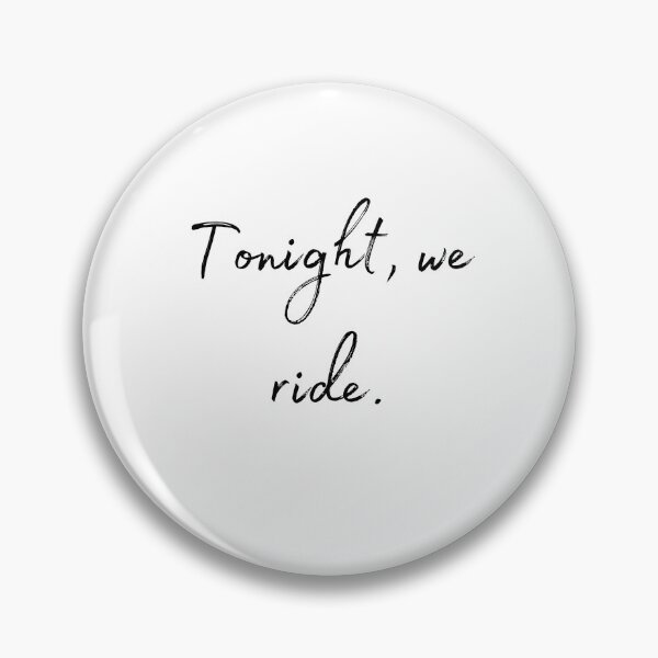 Item preview, DOTA 2 quote | Mirana | Tonight, we ride. | queenoflaura designed and sold by queenoflaura.