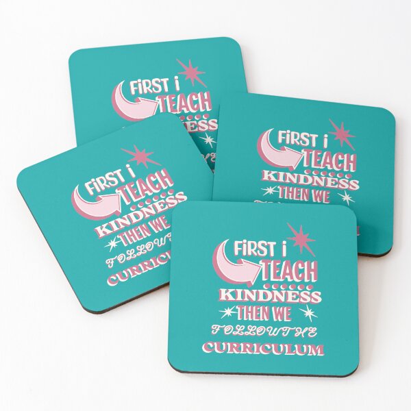 Item preview, first i teach kindness then we follow curriculum beautiful teacher gift designed and sold by brokenpones.