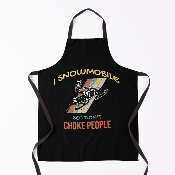 Item preview, I Snowmobile so I Don't Choke People designed and sold by DigitalFhaiz.