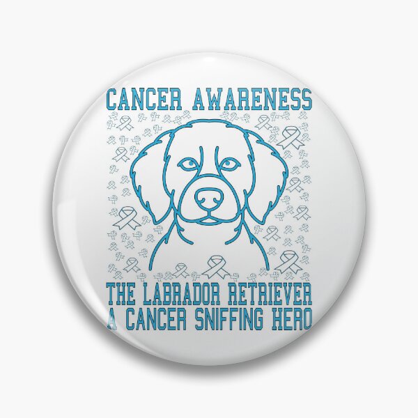 Item preview, THE LABRADOR RETRIEVER A CANCER SNIFFING HERO, CANCER AWARENESS designed and sold by Rejiboustarts.