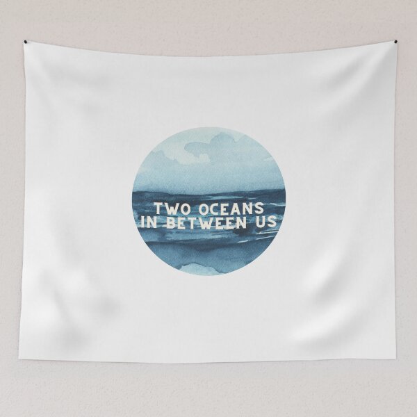 Item preview, two oceans in between us designed and sold by RossDillon.